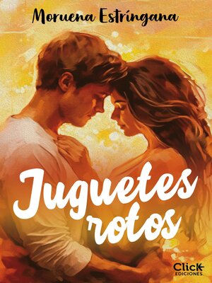 cover image of Juguetes rotos